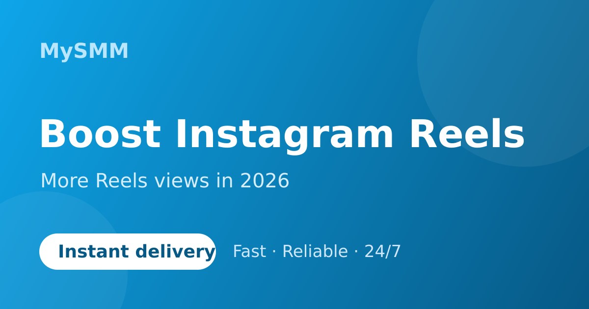 Boost Instagram Reels views in 2026 banner